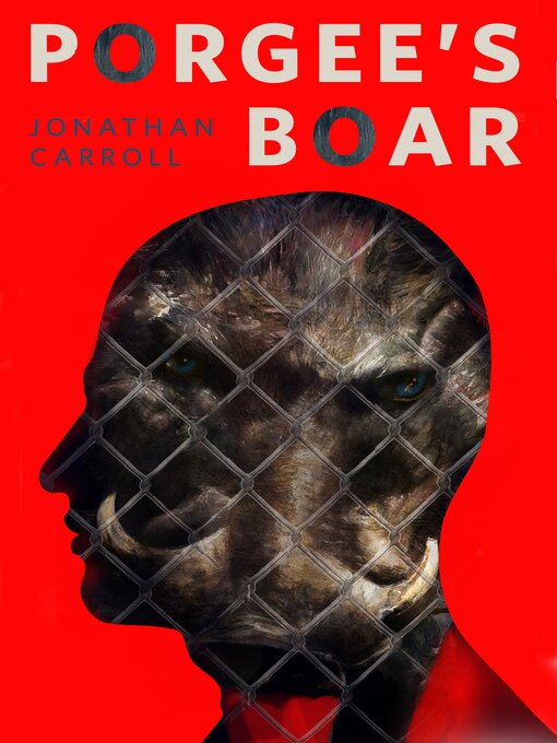 Title details for Porgee's Boar by Jonathan Carroll - Wait list